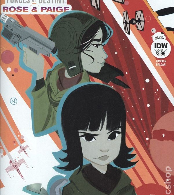 New Star Wars The Forces of Destiny: Rose & Paige Comic Book now available!