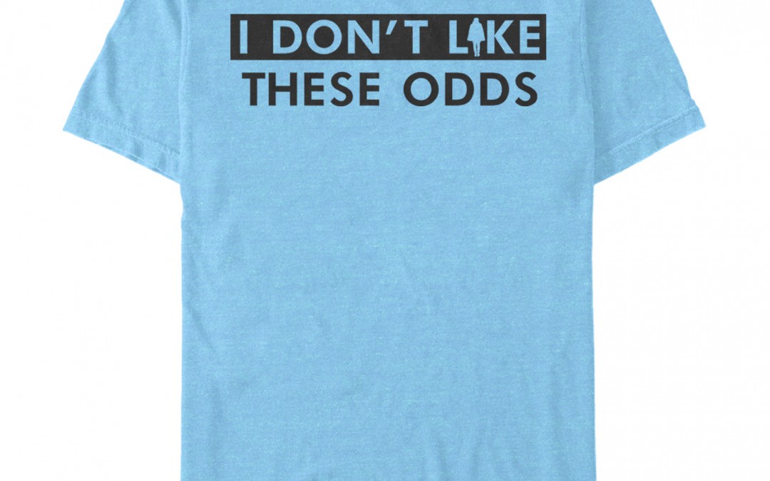New Solo Movie "I Don't Like These Odds" T-Shirt now available!