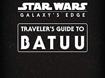 New Galaxy's Edge Traveler's Guide to Batuu Book available for pre-order!