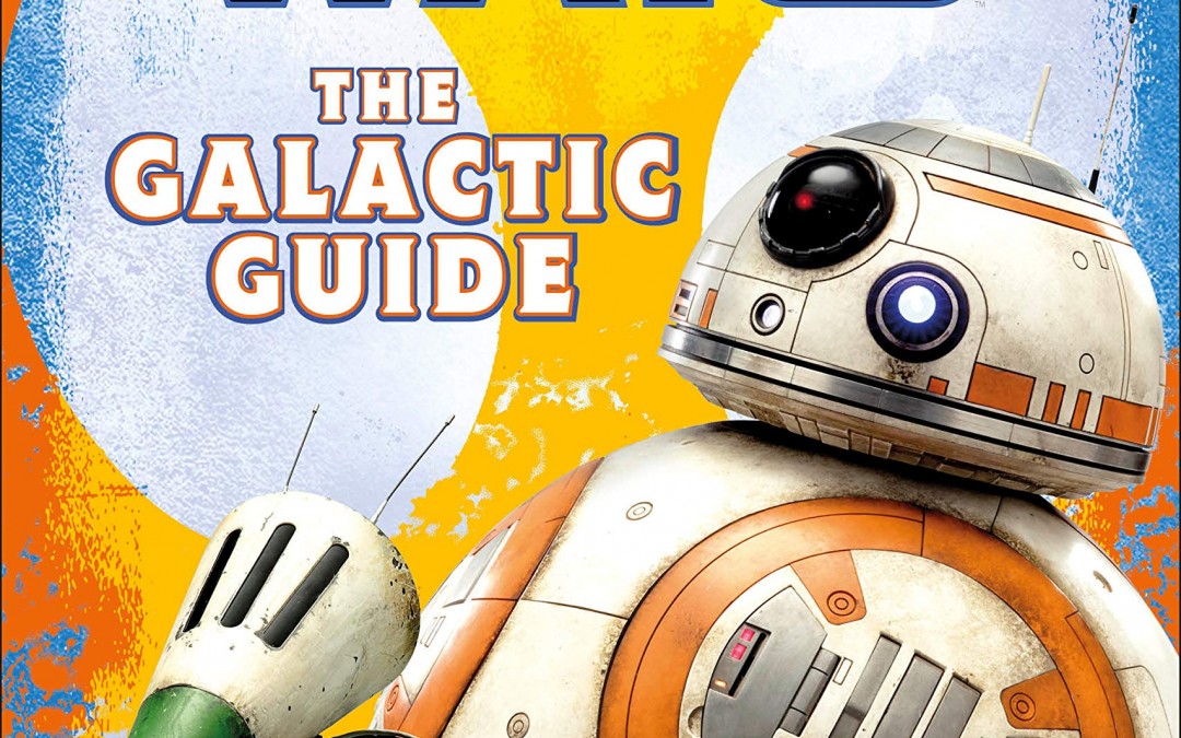 New Rise of Skywalker The Galactic Guide Book available for pre-order!