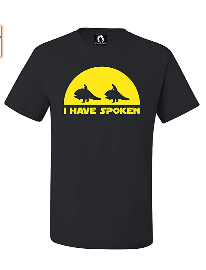 TM "I Have Spoken" T-Shirt
