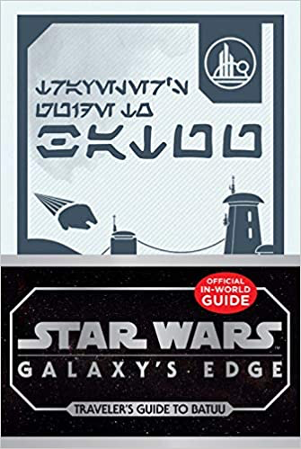 SWGE Traveler's Guide to Batuu Book