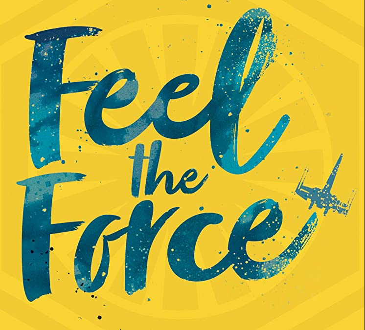 New Rise of Skywalker "Feel The Force" Decal available now!