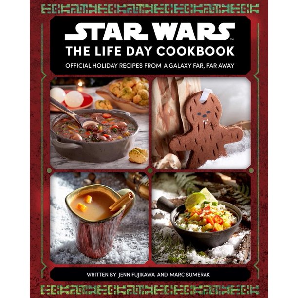 New Star Wars Life Day Official Holiday Recipes Cookbook available now!